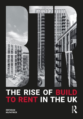 Rise of Build to Rent in the UK