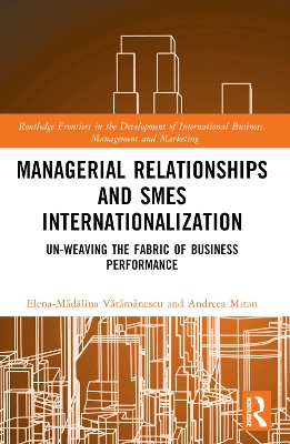 Managerial Relationships and SMEs Internationalization