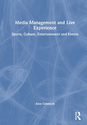 Media Management and Live Experience