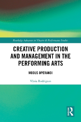 Creative Production and Management in the Performing Arts