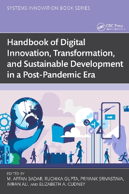 Handbook of Digital Innovation, Transformation, and Sustainable Development in a Post-Pandemic Era