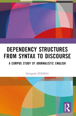 Dependency Structures from Syntax to Discourse