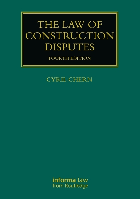 The Law of Construction Disputes