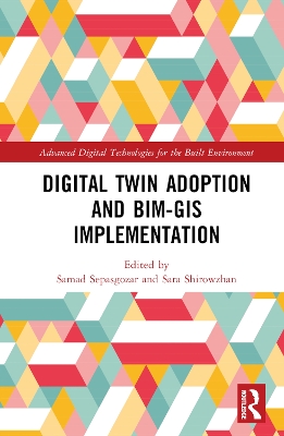 Digital Twin Adoption and BIM-GIS Implementation
