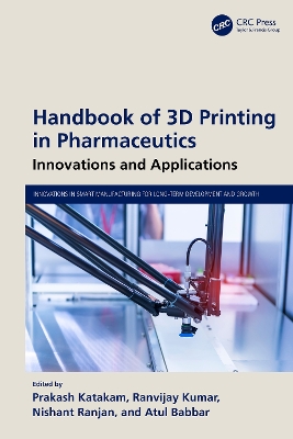 Handbook of 3D Printing in Pharmaceutics