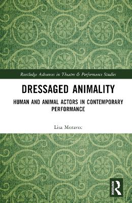 Dressaged Animality