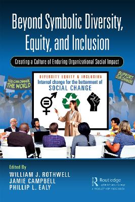 Beyond Symbolic Diversity, Equity, and Inclusion