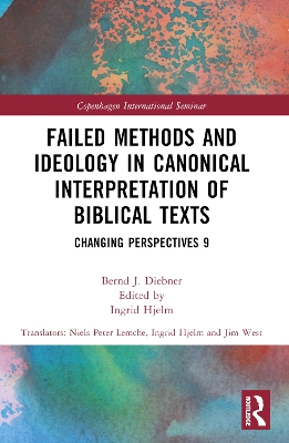 Failed Methods and Ideology in Canonical Interpretation of Biblical Texts