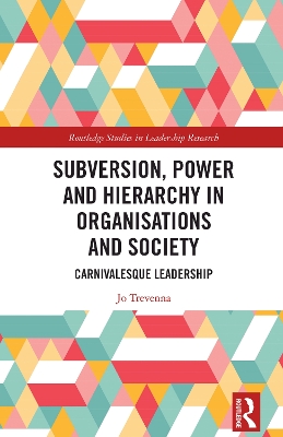 Subversion, Power and Hierarchy in Organisations and Society