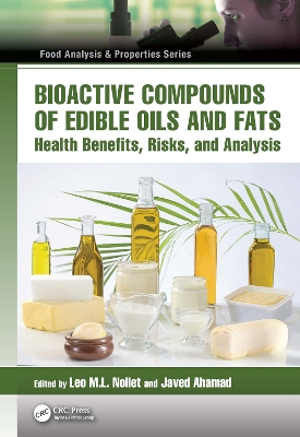 Bioactive Compounds of Edible Oils and Fats