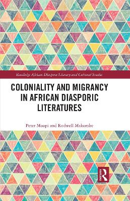 Coloniality and Migrancy in African Diasporic Literatures