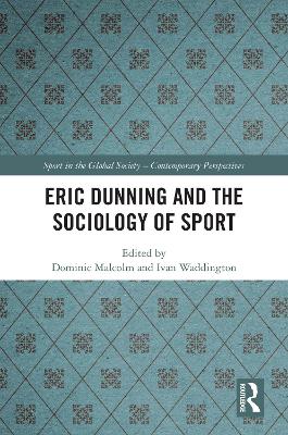 Eric Dunning and the Sociology of Sport