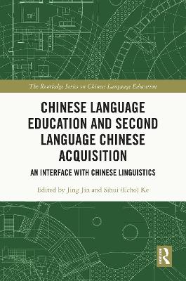 Chinese Language Education and Second Language Chinese Acquisition