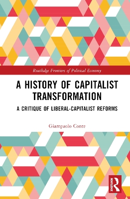 A History of Capitalist Transformation