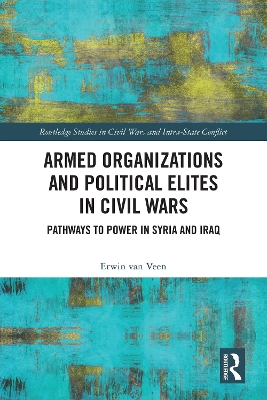Armed Organizations and Political Elites in Civil Wars
