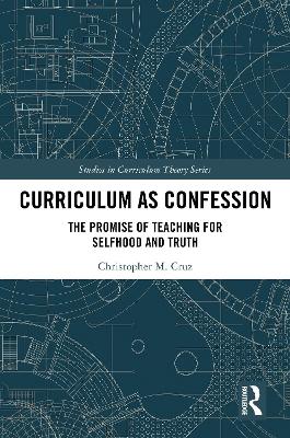 Curriculum as Confession