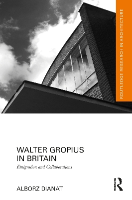 Walter Gropius in Britain