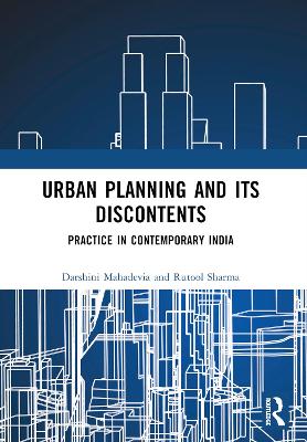 Urban Planning and its Discontents