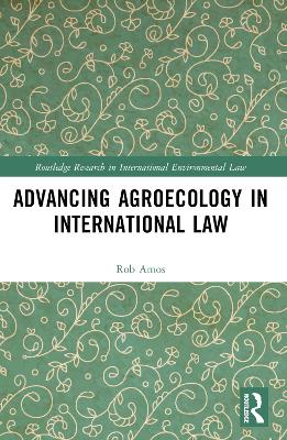 Advancing Agroecology in International Law