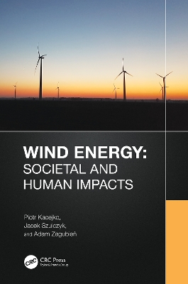 Wind Energy: Societal and Human Impacts