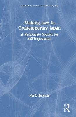 Making Jazz in Contemporary Japan