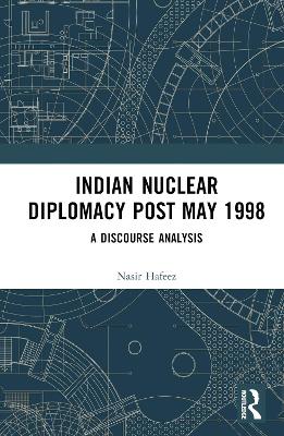 Indian Nuclear Diplomacy Post May 1998