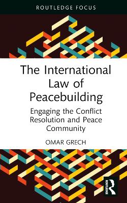 The International Law of Peacebuilding