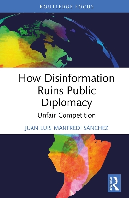 How Disinformation Ruins Public Diplomacy