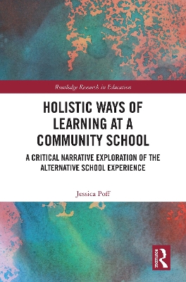 Holistic Ways of Learning at a Community School