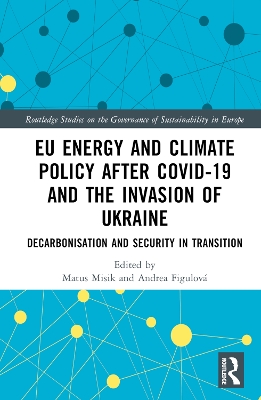 EU Energy and Climate Policy after COVID-19 and the Invasion of Ukraine