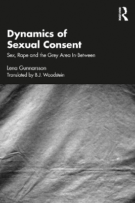 Dynamics of Sexual Consent