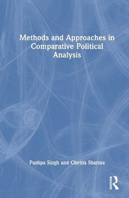 Methods and Approaches in Comparative Political Analysis