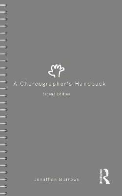 A Choreographer's Handbook