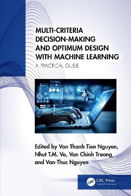 Multi-Criteria Decision-Making and Optimum Design with Machine Learning