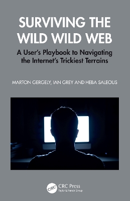 Surviving the Wild Wild Web