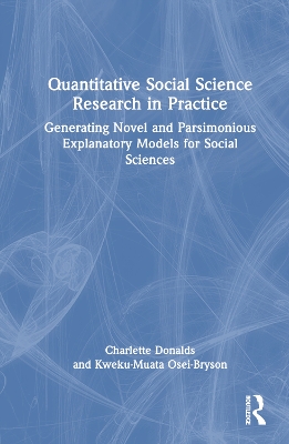 Quantitative Social Science Research in Practice