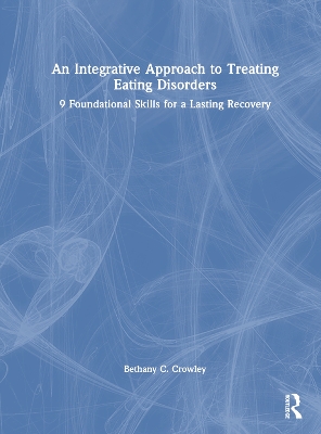 An Integrative Approach to Treating Eating Disorders