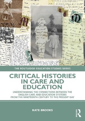 Critical Histories in Care and Education