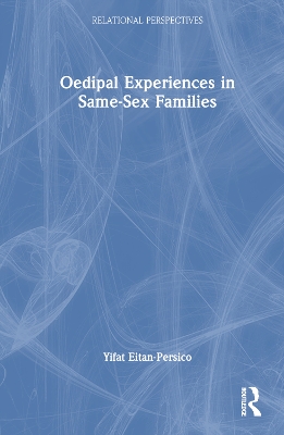 Oedipal Experiences in Same-Sex Families