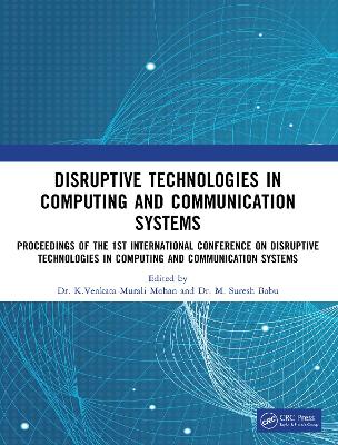 Disruptive technologies in Computing and Communication Systems