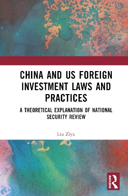 China and US Foreign Investment Laws and Practices