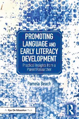 Promoting Language and Early Literacy Development