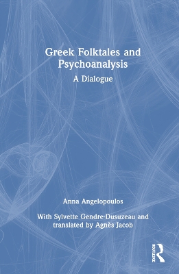 Greek Folktales and Psychoanalysis