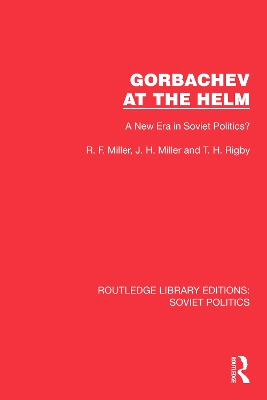 Gorbachev at the Helm
