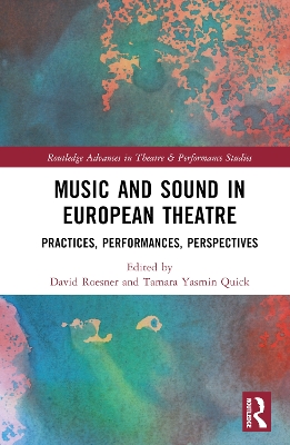 Music and Sound in European Theatre