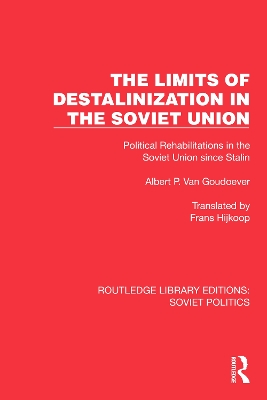 The Limits of Destalinization in the Soviet Union