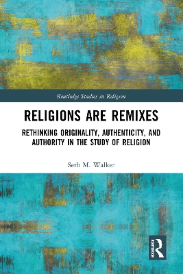 Religions Are Remixes