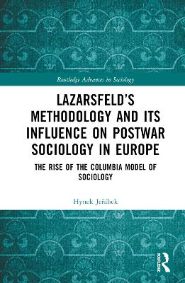 Lazarsfeld's Methodology and Its Influence on Postwar Sociology in Europe