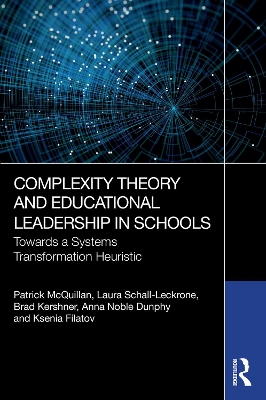 Complexity Theory and Educational Leadership in Schools