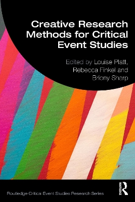 Creative Research Methods for Critical Event Studies